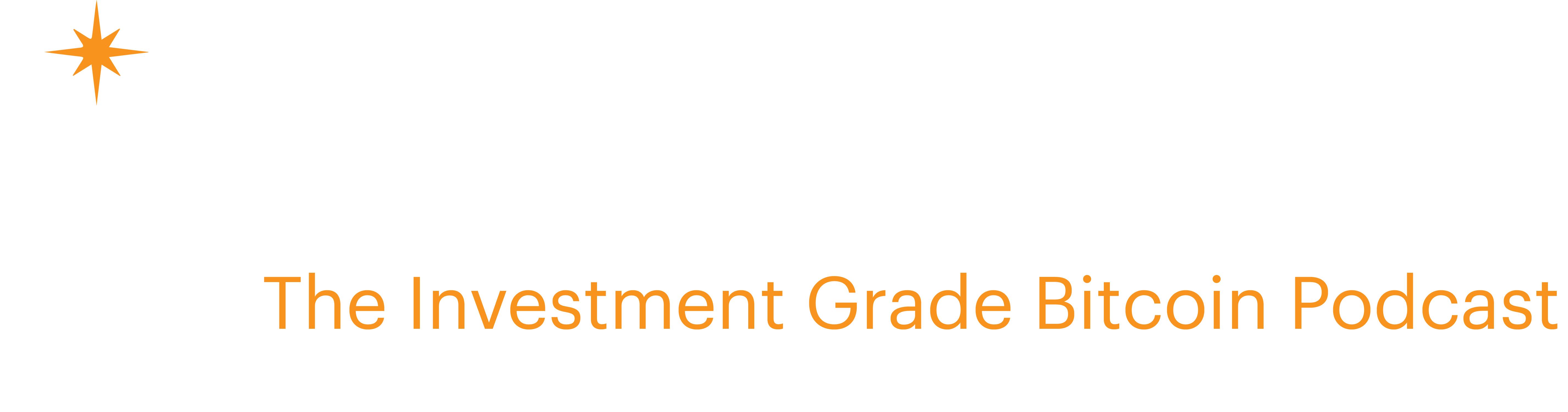 True North — The Investment Grade Bitcoin Podcast